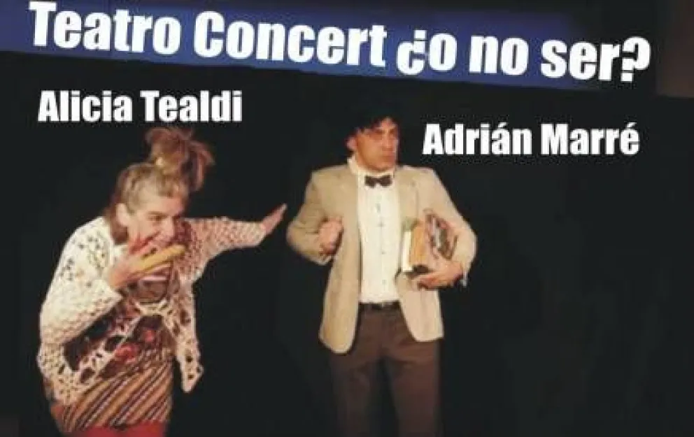 Llega "Teatro Concert ¿o no sert?"