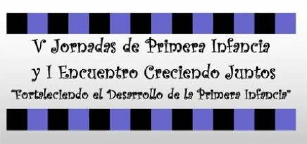Convocan a participar de las jornadas sobre Primera Infancia