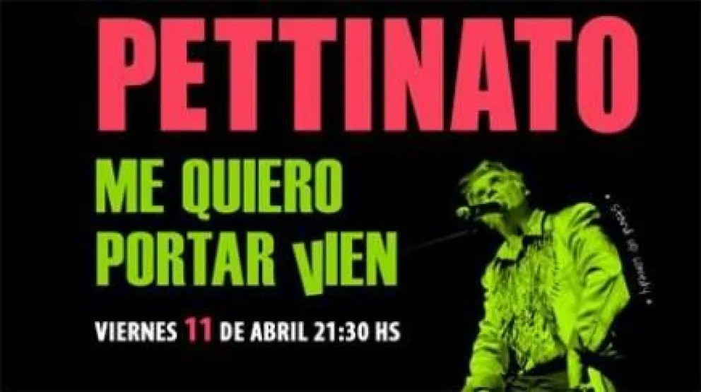 Pettinato vuelve a presentar "Me quiero portar vien"