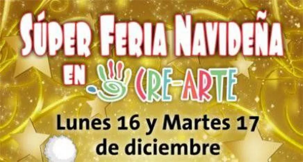 Anuncian Feria Navideña en Cre Arte