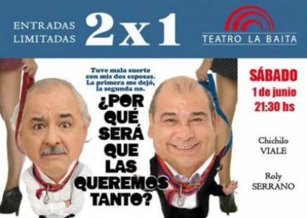 Chichilo Viale y Roly Serrano desplegarán su humor en Bariloche 