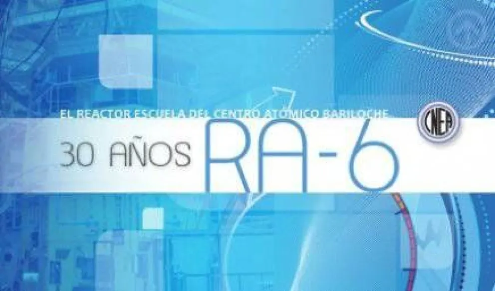 Centro Atómico conmemorará con distintas actividades los 30 años del RA ...