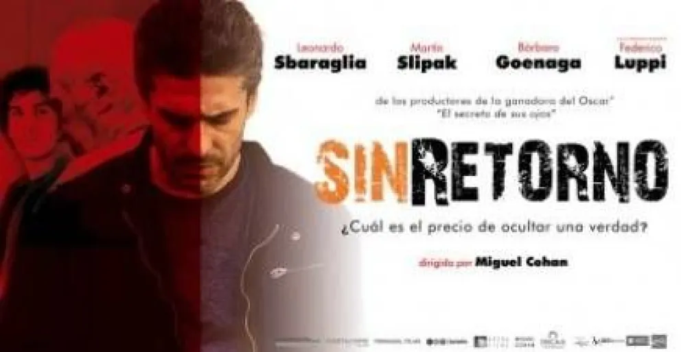 Sin retorno, de Miguel Cohan (2010)