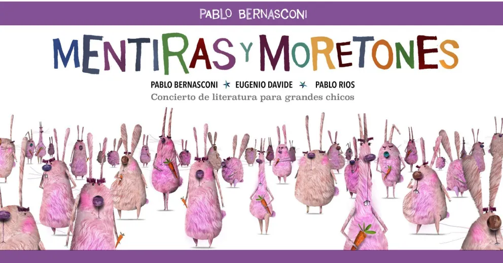 “Mentiras y Moretones”, un recital de literatura para grandes chicos