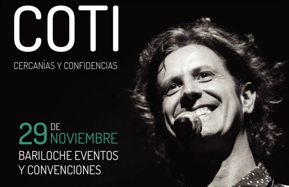 Coti presenta en Bariloche “Cercanías y confidencias”